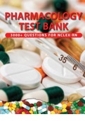 PHARMACOLOGY AND THE NURSING PROCESS-PHARMACOLOGY TEST BANK FOR NCLEX RN