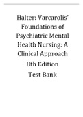 TEST BANK Halter: Varcarolis’ Foundations of Psychiatric Mental Health Nursing: A Clinical Approach, 8th Edition