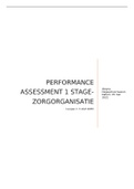Performance Assessment 1 Stage- Zorgorganisatie leerjaar 2 (Cijfer 10)