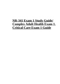 NR-341 Exam 1 Study Guide/ Complex Adult Health Exam 1. Critical Care Exam 1 Guide