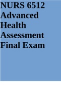 NURS 6512 Advanced Health Assessment Final Exam