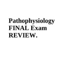 Pathophysiology FINAL Exam REVIEW.
