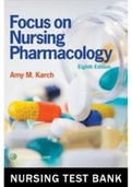 TEST BANK for Focus on Nursing Pharmacology 8th Edition Karch Test Bank All Chapters 1-59._ 980 pages