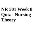 NR 501 Week 8 Quiz - Nursing Theory