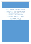 TEST BANK FOR MEDICAL SURGICAL CONCEPTS FOR INTERPROFESSIONAL COLLABORATIVE CARE 9TH EDITION IGNATAVICIUS