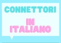 Fichas de estudio sobre Conectores en Italiano