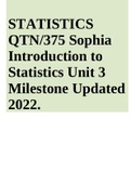 STATISTICS QTN/375 Sophia Introduction to Statistics Unit 3 Milestone Updated 2022.