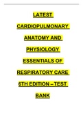 LATEST CARDIOPULMONARY ANATOMY AND PHYSIOLOGY  ESSENTIALS OF RESPIRATORY CARE 6TH EDITION – TEST BANK