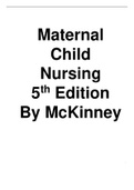 Test Bank for Maternal Child Nursing 5th Edition Emily Slone McKinney, Susan R. James, Sharon Smith Murray, Kristine Nelson, Jean Ashwill