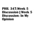 PHIL 347 Week 4 Checkpoint Questions and Answers | PHIL347N Week 4 Discussion: Distinguishing Inductive and Deductive Reasoning  | PHIL 347;Week 5 Discussion | Week 5 Discussion: In My Opinion