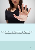 Social Work: Themadeel mensen en grenzen - Verslag 'Sociaal werk in vrijwillige en onvrijwillige contexten'