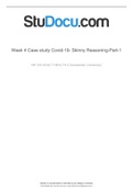 NR 324 ADULT HEALTH Week 4 Case study Covid-19 (2019) Skinny Reasoning-Part-1 