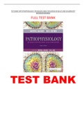 TEST BANK FOR PATHOPHYSIOLOGY THE BIOLOGIC BASIS FOR DISEASE IN ADULTS AND CHILDREN 8TH EDITION BY MCCANCE