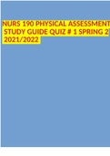 NURS 190 PHYSICAL ASSESSMENT STUDY GUIDE QUIZ # 1 SPRING 2 2021/2022 