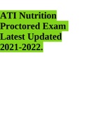ATI Nutrition Proctored Exam Latest Updated 2021-2022 GRADED A+.