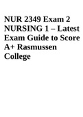 NUR 2349 Exam 2 NURSING 1 – Latest Exam Guide to Score A+ Rasmussen College