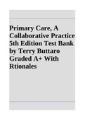 Primary Care, A Collaborative Practice 5th Edition Test Bank by Terry Buttaro Graded A+ With Rtionales