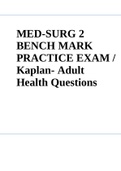 MED-SURG 2 PRACTICE EXAM - Adult Health Questions