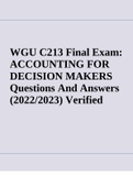 WGU C213 Final Exam: ACCOUNTING FOR DECISION MAKERS Questions And Answers (2022/2023) Verified | WGC C213 Final Exam Questions and ASnswers & C213 Accounting For Decision Makers PreAssessment Test Questions & Answers (2022/2023) Verified - GCU