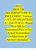 2023 HESI OB MATERNITY V1 & V2 Exam GUARANTEED A+ (All 55 Q’s)– Brand New Q&As! Guaranteed Pass A+ 