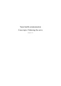 Topic Health Communication: From Theory to Practice assignment case topic (Grade: 8.5)