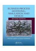 Business Process Modeling Simulation and Design 2nd Edition Laguna Solutions Manual