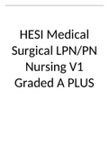 HESI PN MED SURG EXAM ||| HESI LPN/PN Medical Surgical Nursing V1 Graded A PLUS