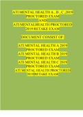 ATI MENTAL HEALTH A , B , C ,2019 PROCTORED EXAM AND ATI MENTAL HEALTH PROCTORED 2019 RETAKE EXAM (Verified Answers by Expert)