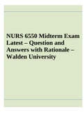 NURS 6550 Midterm Exam Latest – Question and Answers with Rationale | NURS 6550N / NURS 6550 Adv Prac Care in Acute Set Midterm Exam Latest – Questions and Answers & NURS 6550 / NURS6550 FINAL EXAM STUDY GUIDE SPRING 2022– WALDEN UNIVERSITY.