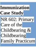NR 602 Week 3 Immunization Case study   