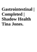 NR 509: Gastrointestinal | Completed | Shadow Health Tina Jones.