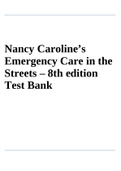 TEST BANK NANCY CAROLINE’S EMERGENCY CARE IN THE STREETS 8TH EDITION BY NANCY L. CAROLINE ISBN- 978-1284104882 COMPLETE ALL CHAPTERS | LATEST UPDATE 2023-2024