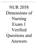NUR 2058 Dimensions of Nursing Exam 1 Verified Questions and Answers.