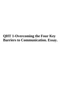 QHT 1-Overcoming the Four Key Barriers to Communication. Essay.
