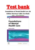 Foundations of Mental Health Care 7th Edition Morrison-Valfre Test Bank| 33 Chapter| Test Bank | Complete Guide A+