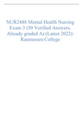 NUR2488 Mental Health Nursing Exam 3 (50 Verified Answers, Already graded A) (Latest 2022): Rasmussen College