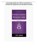 Gynecologic Health Care with an Introduction to Prenatal and Postpartum Care 4th Edition Test Bank /Prenatal and Postpartum Care 4th Edition Test Bank(All Chapters Complete) A+ Rated ;Answer Keys at the end of every Chapter