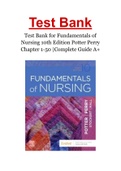 Test Bank for Fundamentals of Nursing 10th Edition Potter Perry Chapter 1-50 |Complete Guide A+