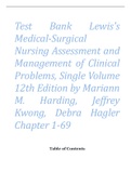 Test Bank Lewis's Medical-Surgical Nursing Assessment and Management of Clinical Problems, Single Volume 12th Edition by Mariann M. Harding, Jeffrey Kwong, Debra Hagler Chapter 1-69