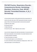 PSI FNP Practice, Respiratory Disorder, Comprehensive Review, Hematology Disorders, Endocrine, Peds, NR 661-Sexually Transmitted Diseases, A_Q_2 Dermatology ( A+ GRADED 100% VERIFIED) 2022/ 2023