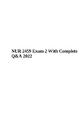 NUR 2459 Exam 2 With Complete  Q&A 2022 