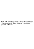 NURS 6540 Exam Study Guide | Advanced Practice Care of Frail Elders, Elders Final Exam Review 2022 - Full Chapter Questions & Answers.