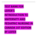 TEST BANK FOR LEIFER’S INTRODUCTION TO MATERNITY AND PEDIATRIC NURSING IN CANADA 1ST EDITION 2024 LATEST UPDATE  BY LEIFER.pdf