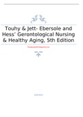 Touhy & Jett: Ebersole and Hess’ Gerontological Nursing & Healthy Aging, 5th Edition