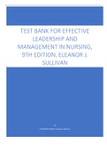 TEST BANK FOR EFFECTIVE LEADERSHIP AND MANAGEMENT IN NURSING, 9TH EDITION, ELEANOR J. SULLIVAN 