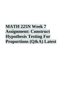 MATH 225N Week 6 Exam Confidence Intervals Questions and answers Latest 2022/2023 | MATH 225N: Conducting a Hypothesis Test for Proportion – P Value Approach | MATH 225N: Week 7 Assignment Developing Hypothesis and understanding Possible Conclusion for Pr