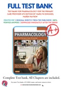 Test Bank For Pharmacology for the Primary Care Provider 4th Edition by Marilyn Edmunds; Maren Mayhew 9780323087902 Chapter 1-73 Complete Guide.