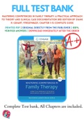 Test Banks For Mastering Competencies in Family Therapy: A Practical Approach to Theory and Clinical Case Documentation 3rd Edition by Diane R. Gehart, 9781337486231, Chapter 1-15 Complete Guide