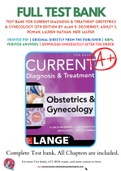 Test Bank For Current Diagnosis & Treatment Obstetrics & Gynecology 12th Edition by Alan H. DeCherney, Ashley S. Roman, Lauren Nathan, Neri Laufer 9780071833905 Chapter 1-62 Complete Guide.