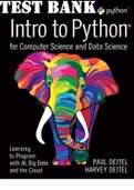 TEST BANK for Intro to Python for Computer Science and Data Science: Learning to Program with AI, Big Data and The Cloud – 15 February 2019 by Paul Deitel and Harvey Deitel. 1st Edition. All Chapters 1-17. (Complete Download). 335 Pages. 